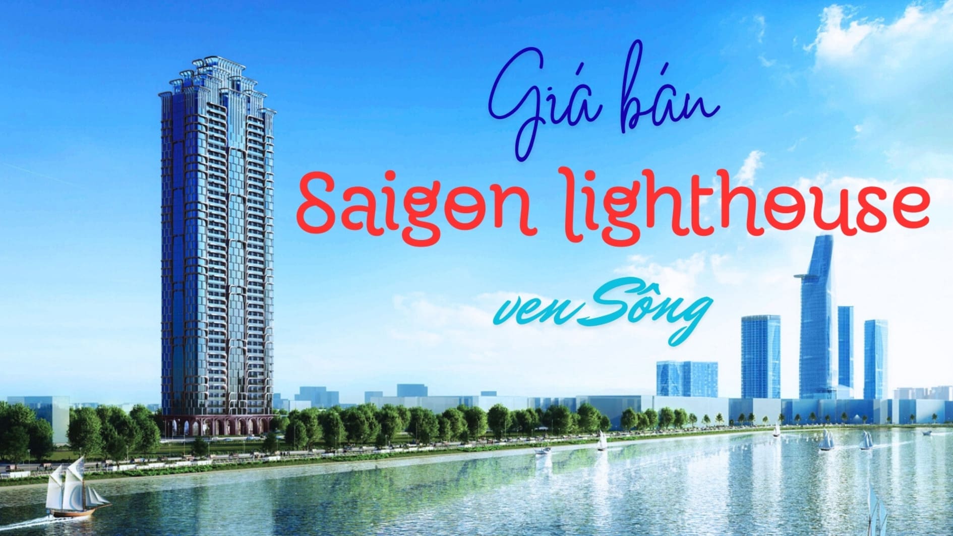 Bảng giá căn hộ Saigon Lighthouse